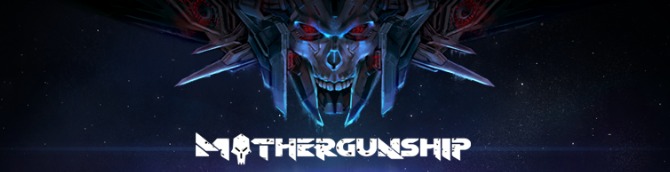FPS Mothergunship Announced for PS4, Xbox One and PC