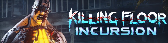 Killing Floor: Incursion Coming to PSVR in 2018