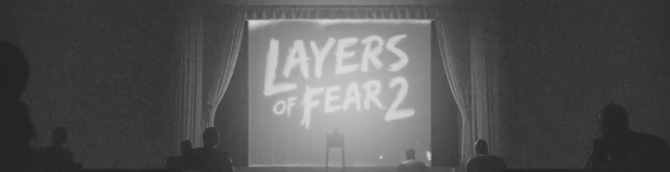 Layers of Fear 2 Won't Release on Switch at Launch