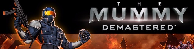 The Mummy Demastered  Coming to Switch, PS4, Xbox One, and PC on October 24