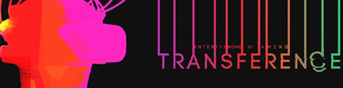 Transference Release Date Revealed, PS4 Demo Out Now