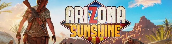 Arizona Sunshine Remake Launches January 21, 2027 for Switch 2, PS5, Xbox Series, and PC
