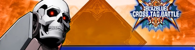 BlazBlue: Cross Tag Battle Gets Blitztank DLC Trailer