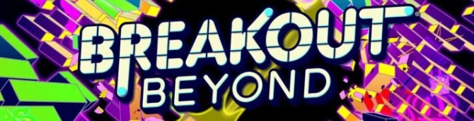 Breakout Beyond Announced for All Major Platforms