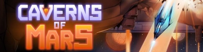 Caverns of Mars: Recharged Announced for All Major Platforms