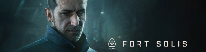 Check Out 14 Minutes of Fort Solis Gameplay