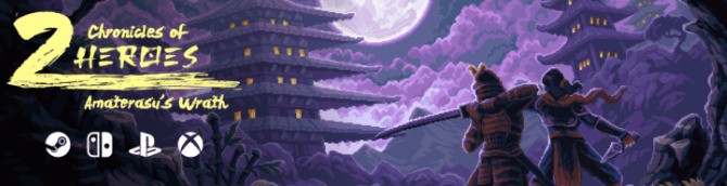 Chronicles of 2 Heroes: Amaterasu's Wrath Arrives May 26 for All Major Platforms