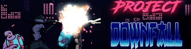 Cyberpunk FPS Project Downfall Out Now on Steam Early Access, Headed to Switch and Xbox One