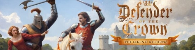 Defender of the Crown: The Legend Returns Announced for PS5, Xbox Series, Switch, and PC