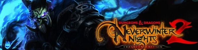 Dungeons & Dragons Neverwinter Nights 2: Enhanced Edition Announced for PS5, Xbox Series, Switch, and PC