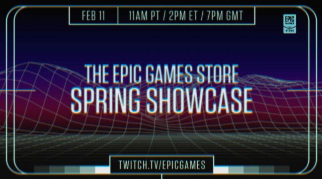 Epic Games Store Spring Showcase to Air February 11 - Announcements, Gameplay, and More