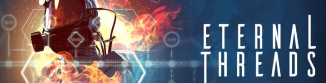 Eternal Threads Releases May 23 for All Major Consoles