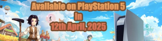 Farming Game Song of the Prairie Coming to PS5 on April 12, Other Consoles at a Later Date