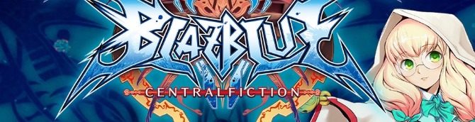 Fighting Game BlazBlue: Central Fiction Coming to PS5