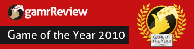 gamrReview 2010 Game of the Year Awards - Overall Part Two