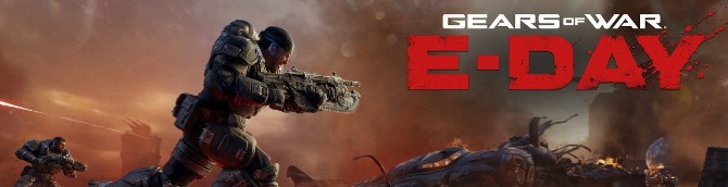 Gears of War: E-Day Launch Trailer Released