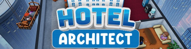 Hotel Architect Launches for PC in Early Access Later This Year