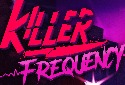 Killer Frequency Launches June 1 for All Major Platforms - Vimarsana News