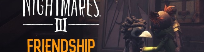 Little Nightmares III Gets Friendship Trailer