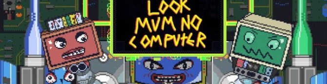 Look Mum No Computer Launches January 22, 2026 for PS5, Xbox Series, Switch, PS4, and Xbox One