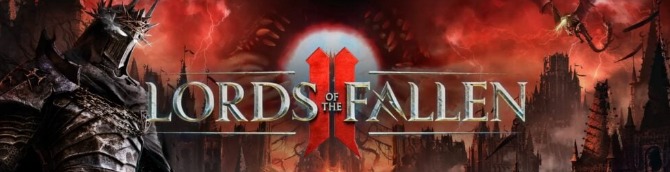 Lords of the Fallen II Announced for PS5, Xbox Series X|S, and PC, Launches in 2026