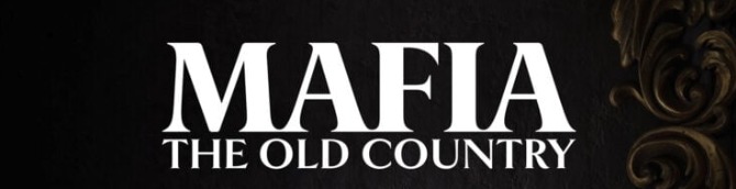 Mafia: The Old Country Announced for PS5, Xbox Series X|S, and PC