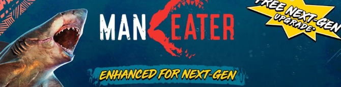 Maneater Free Next-Gen Upgrade Available at Launch of Xbox Series X and S, and PS5