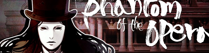 MazM: The Phantom of the Opera Headed to Switch and PC