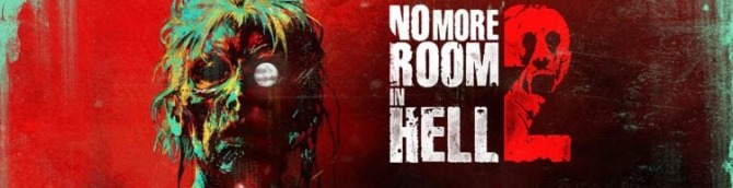 No More Room in Hell 2 Launches August 11 for PS5, Xbox Series, and PC