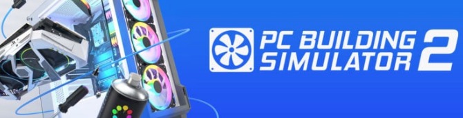 PC Building Simulator 2 Launches February 26 for PS5 and Xbox Series