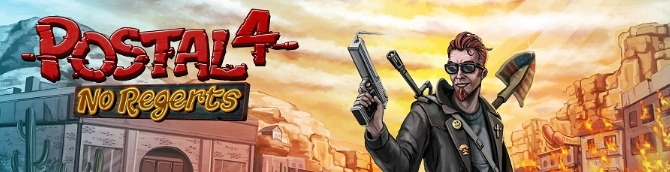 POSTAL 4: No Regerts Launches April 20 for PC