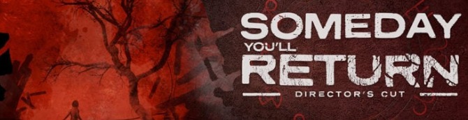 Someday You'll Return: Director's Cut Out Now for PS5, PS4, and PC