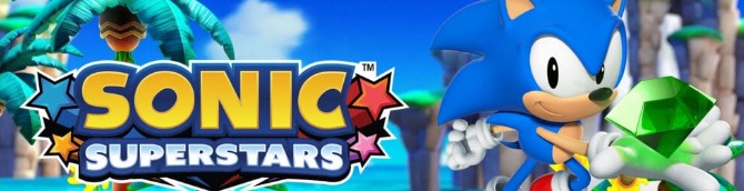 Sonic Superstars Arrives October 17 for All Major Platforms