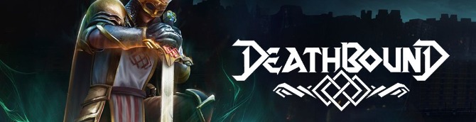 Soulslike Deathbound Gets Overview Trailer