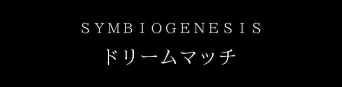 Square Enix Trademarks Symbiogenesis, Bandai Namco Trademarks Dream Match