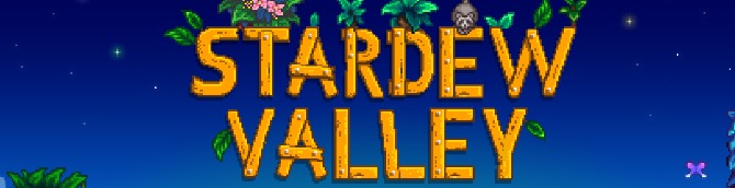 Stardew Valley 1.6 Update Out Now on PC