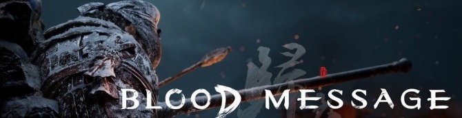 Story-Driven Action Adventure Game Blood Message Gets Story Trailer