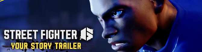 Street Fighter 6 Gets Your Story Trailer