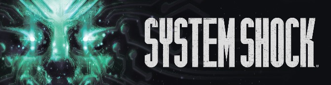 System Shock Remake Goes Gold