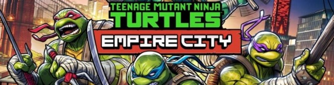 Teenage Mutant Ninja Turtles: Empire City Announced for SteamVR and Quest