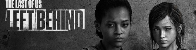 The Last of Us: Left Behind Gets Stand-alone Release This Month