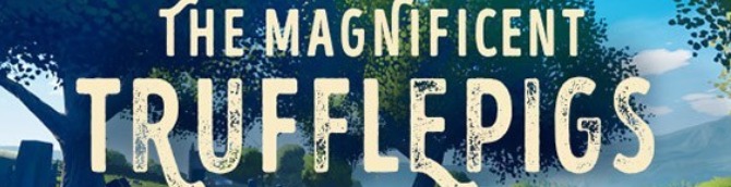 The Magnificent Trufflepigs Announced for Switch and PC