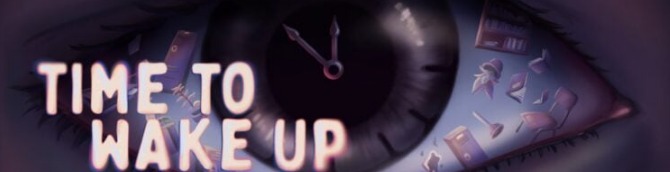 Time To Wake Up Launches in Q3 2026 for PS5, Xbox Series, and PC