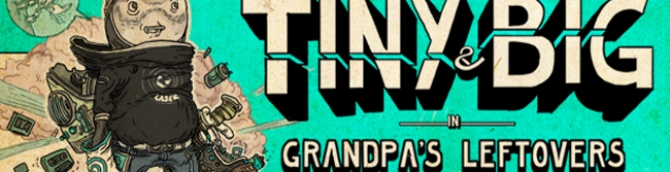Tiny & Big: Grandpa's Leftovers (PC)