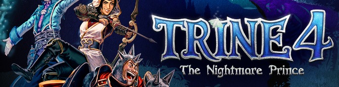 Trine 4: The Nightmare Prince and Trine: Ultimate Collection Release Date Announced