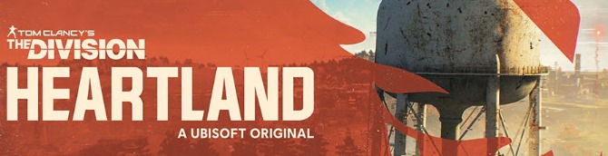Ubisoft Cancels Tom Clancy's The Division Heartland