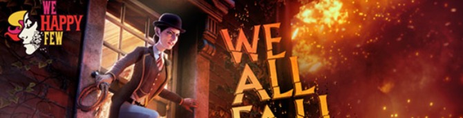We Happy Few We All Fall Down DLC Launches November 19