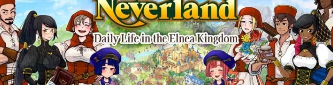 WorldNeverland: Daily Life in the Elnea Kingdom Out Now for Xbox Series, Launches in March for PS4