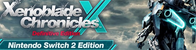 Xenoblade Chronicles X: Definitive Edition – Nintendo Switch 2 Edition is Out Now