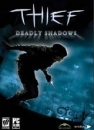 Thief: Deadly Shadows